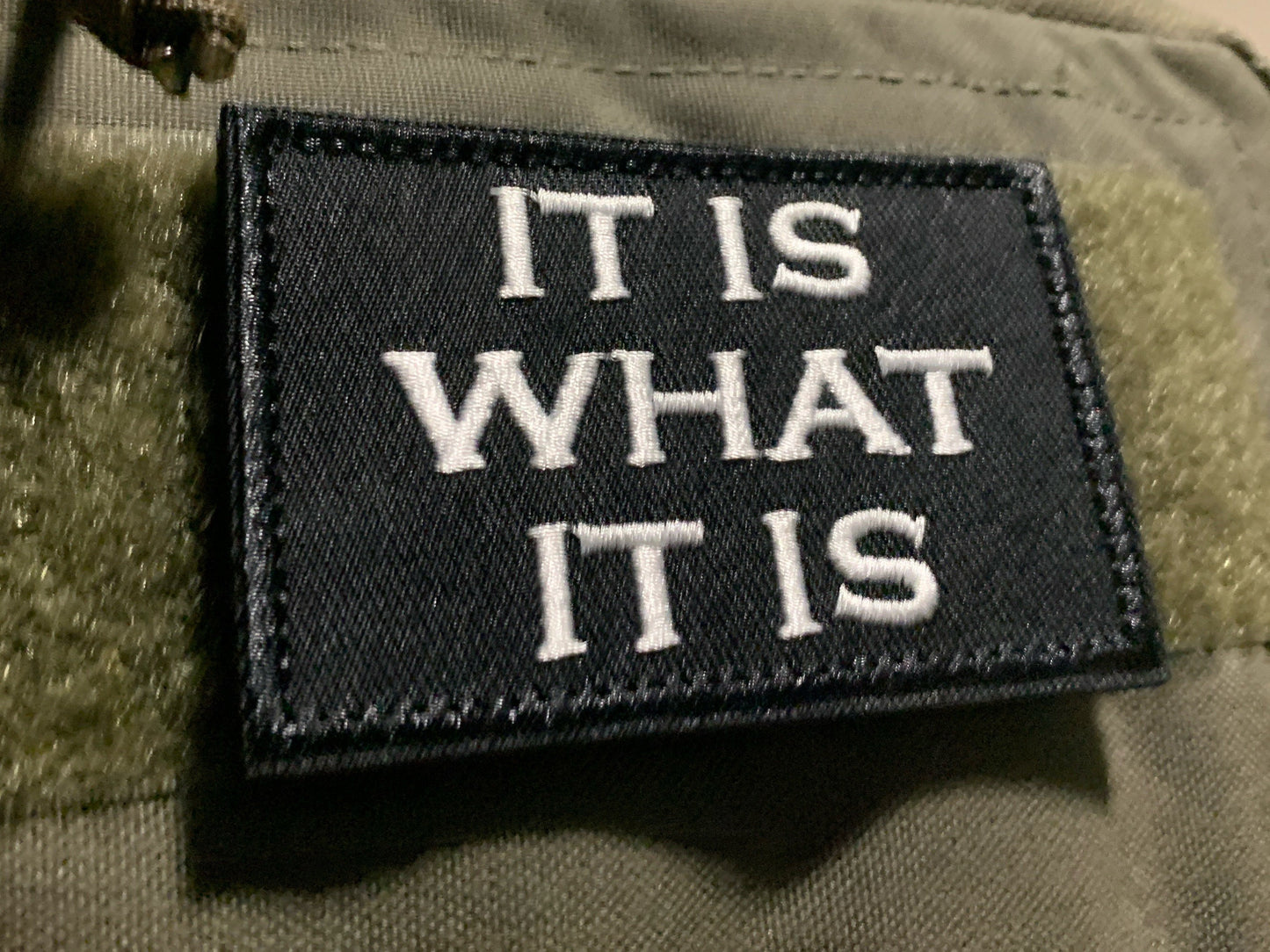 It Is What It Is Patch