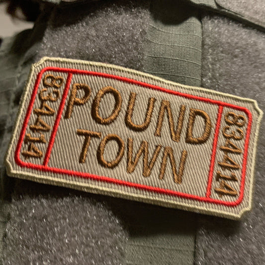 Pound Town Ticket Patch