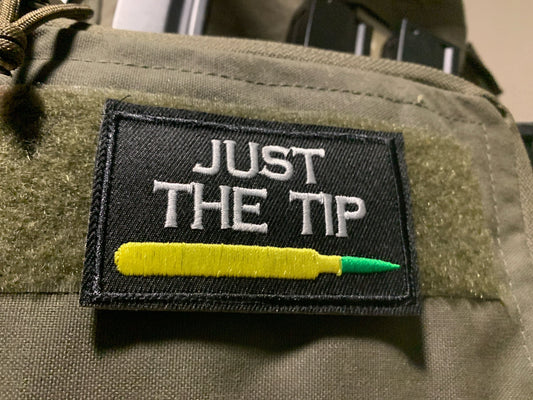 Just The Tip Green Tip Airsoft Meme Patch